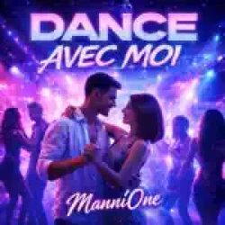 ManniOne - Dance avec moi