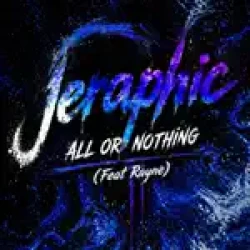 Jeraphic - All Or Nothing