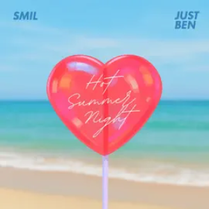 Smil & Just Ben - Hot Summer Night (Oh La La La)