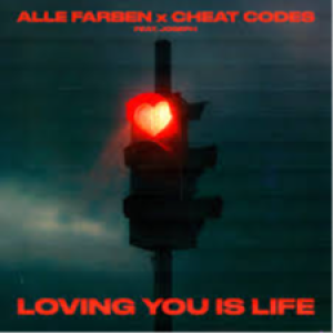 Alle Farben x Cheat Codes - Loving You Is Life (feat Joseph)