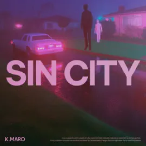 K Maro - Sin City