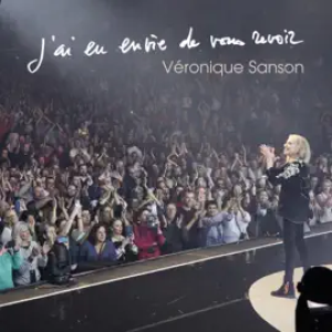 Véronique Sanson - J'ai eu envie de vous revoir