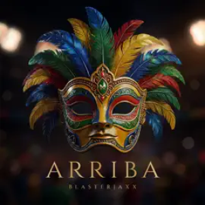 Blasterjaxx - Arriba