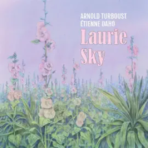 Arnold Turboust & Etienne Daho - Laurie Sky