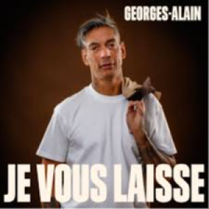 George Alain - Je vous laisse