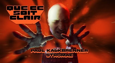 Paul Kalkbrenner x Stromae - Que ce soit clair
